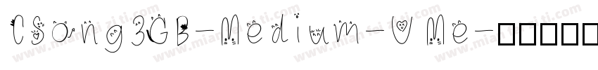CSong3GB-Medium-U Me字体转换